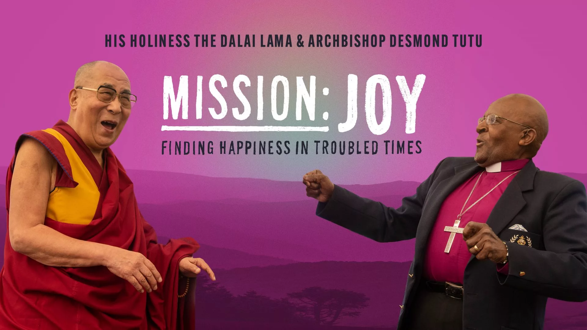 Photo of the movie cover of Mission: Joy with His Holiness the Dalai Lama and Archbishop Desmond Tutu.